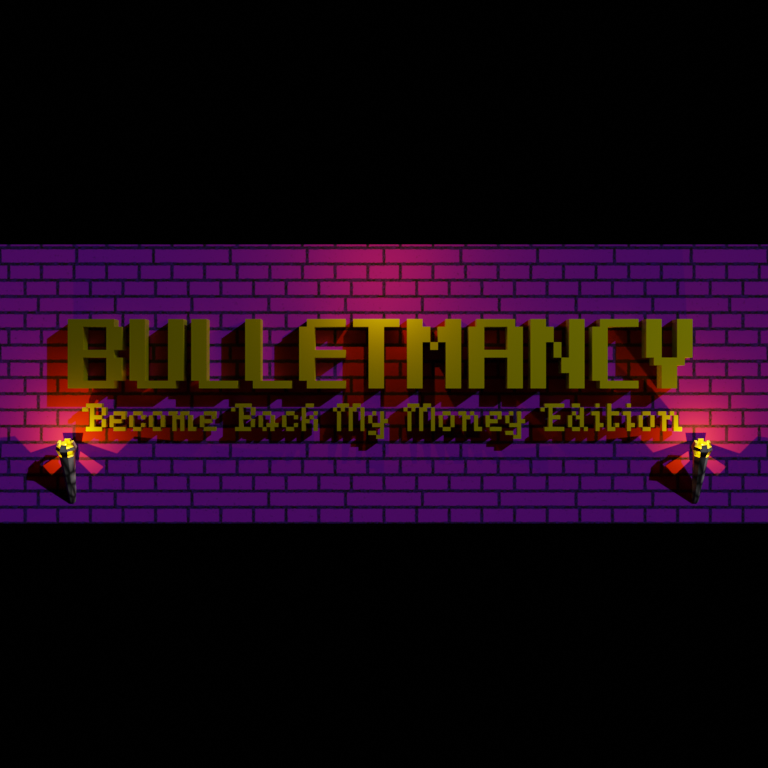 Cover image for Bulletmancy: Become Back My Money Edition