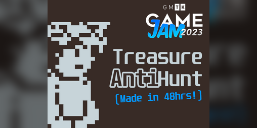 Cover image for Treasure AntiHunt - GMTK 2023