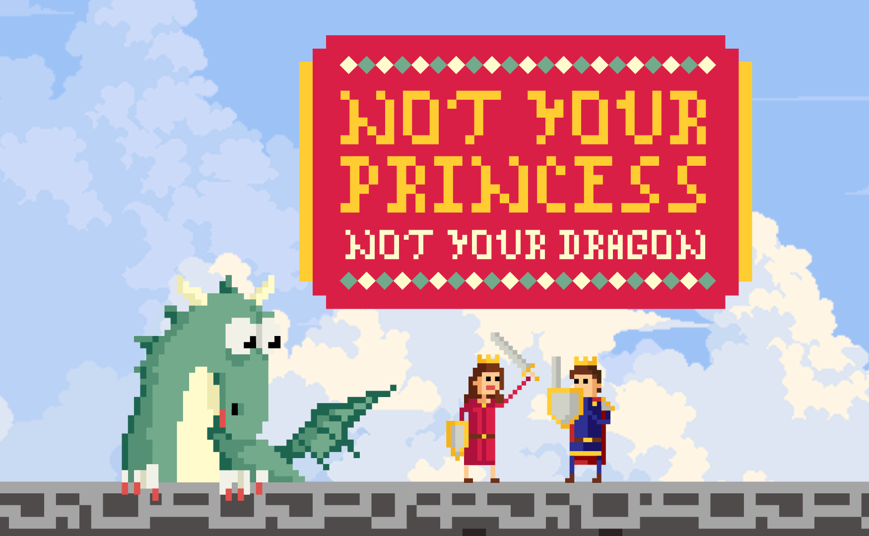 Cover image for Not Your Princess, Not Your Dragon!