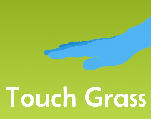 Touch Grass Simulator by QuWhack