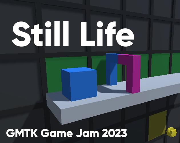 Still life (GMTK Game Jam 2023) by Jeronimo Rädler for GMTK Game Jam