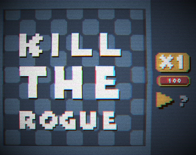 Cover image for Kill The Rogue