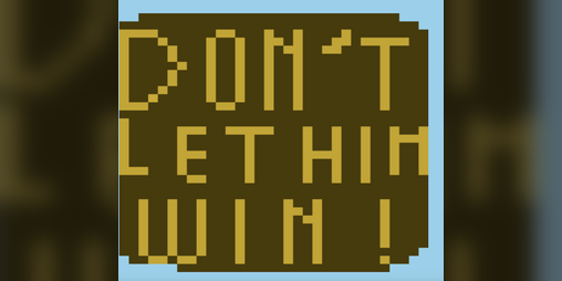Cover image for Dont let him win!