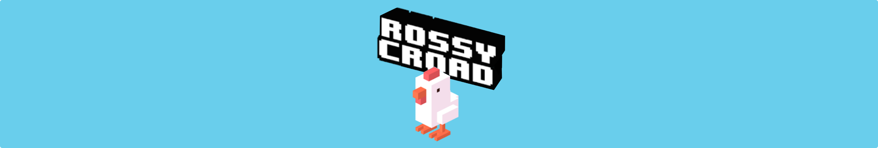 ROSSY CROAD