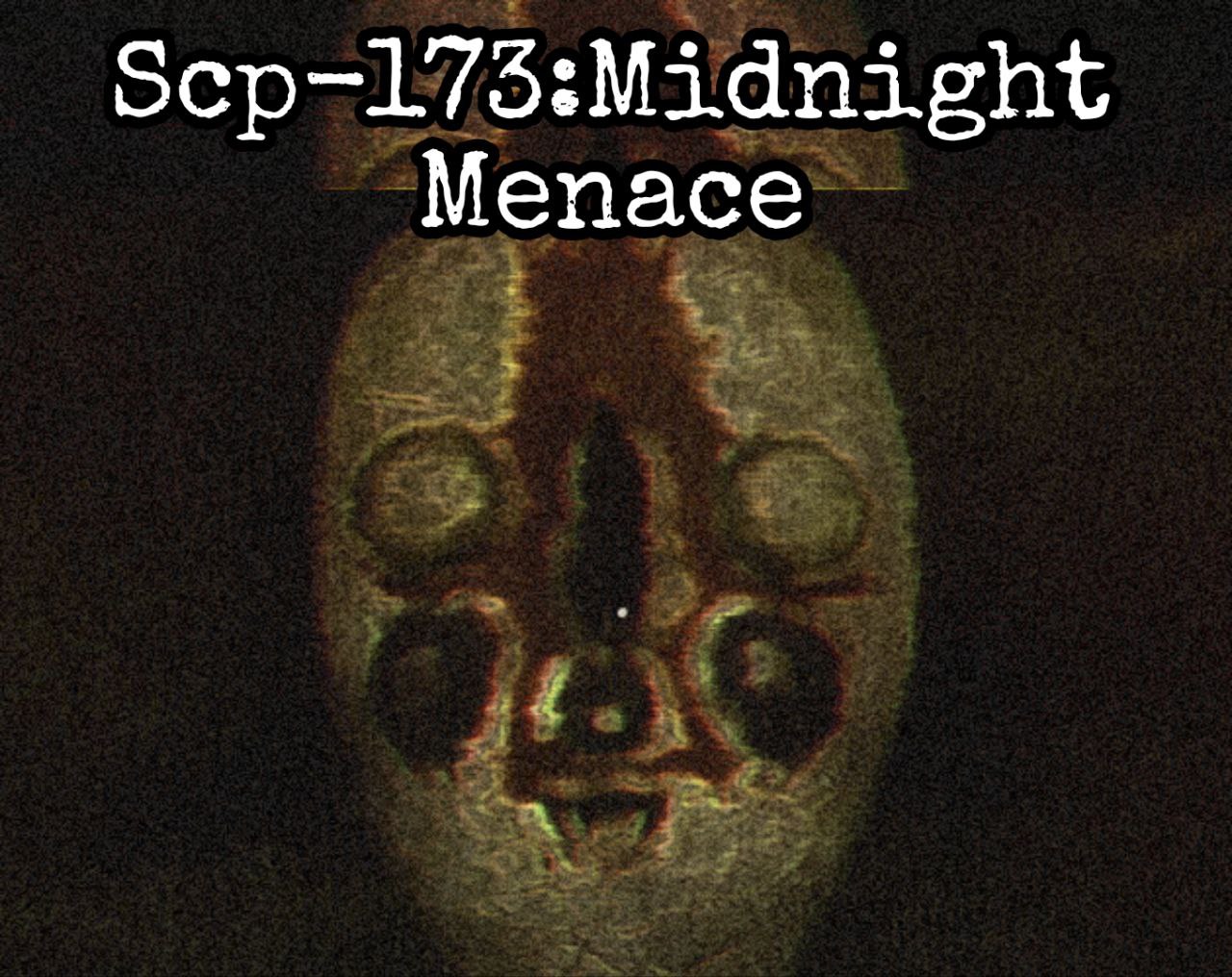 SCP-173: Midnight Menace - Get Feedback 