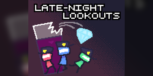 Cover image for LATE-NIGHT LOOKOUTS