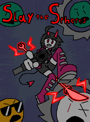 Slay The Spheres