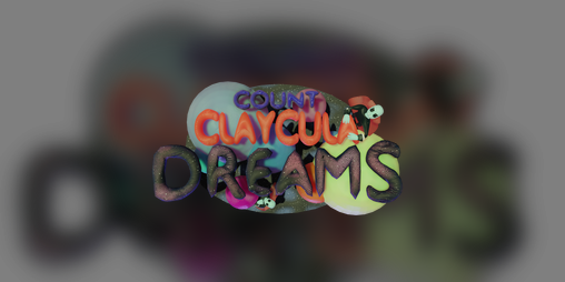 Cover image for COUNT CLAYCULA DREAMS