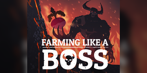 Cover image for Farming Like A Boss