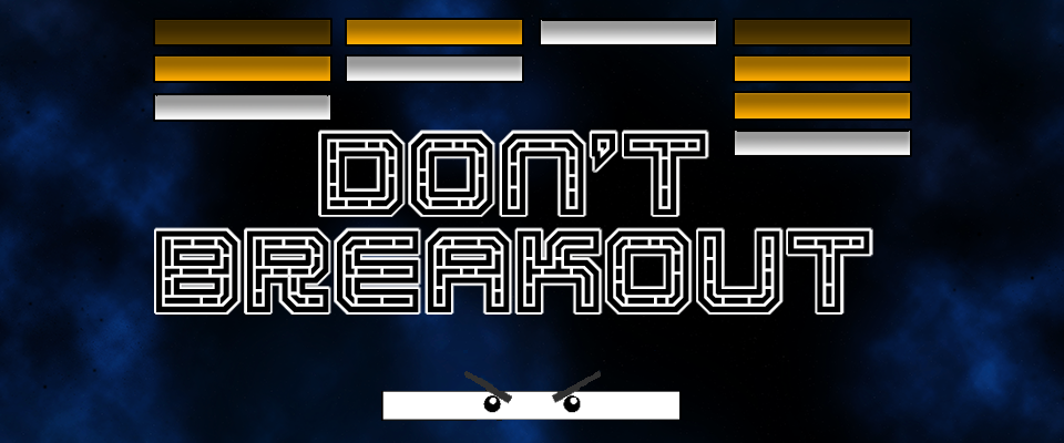 Don't Breakout