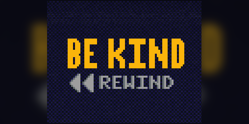 Cover image for Be Kind Rewind