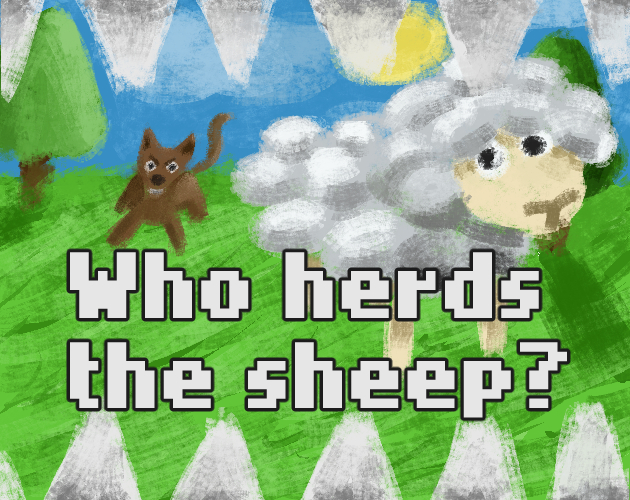 Who herds the sheep