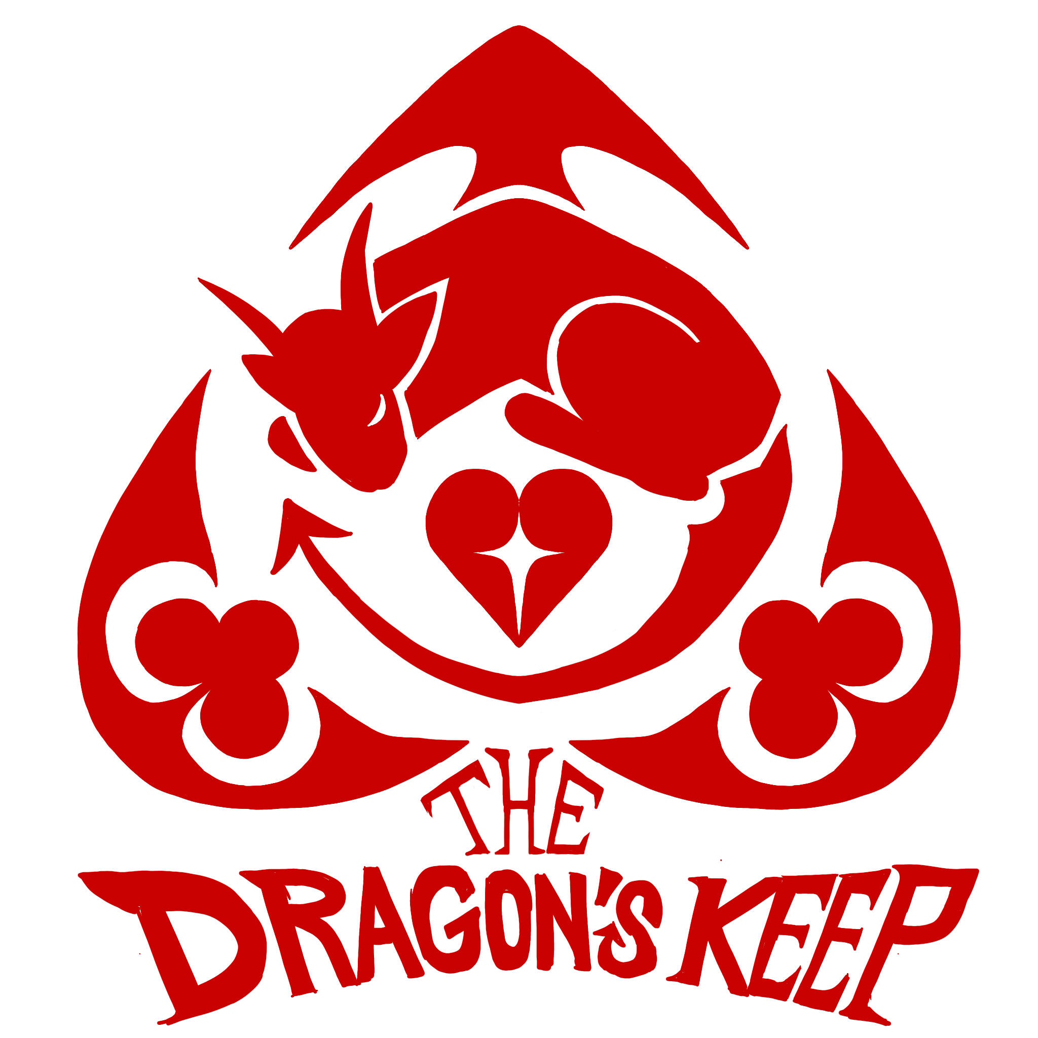 The Dragon's Keep (all your money)