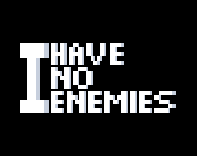 Cover image for I Have No Enemies