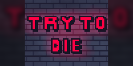 Cover image for Try To Die