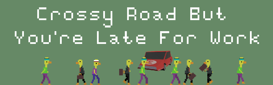 Crossy Road But You're Late For Work