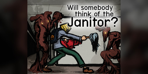 Cover image for Will somebody think of the Janitor?