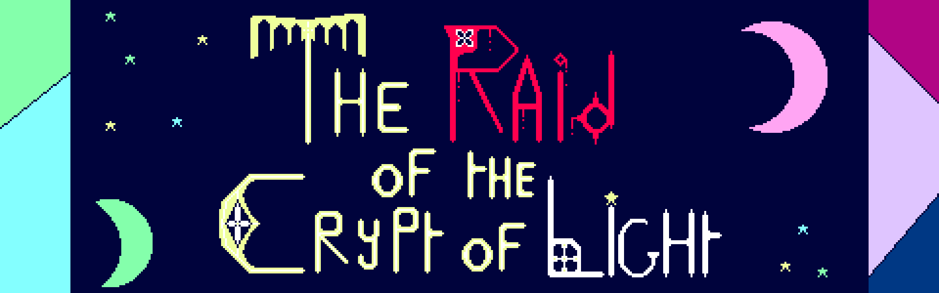 The Raid Of The Crypt Of Light