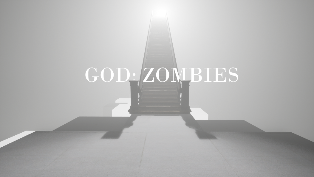 GOD: Zombies by HoloWorks