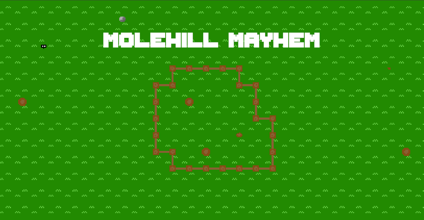 Molehill Mayhem