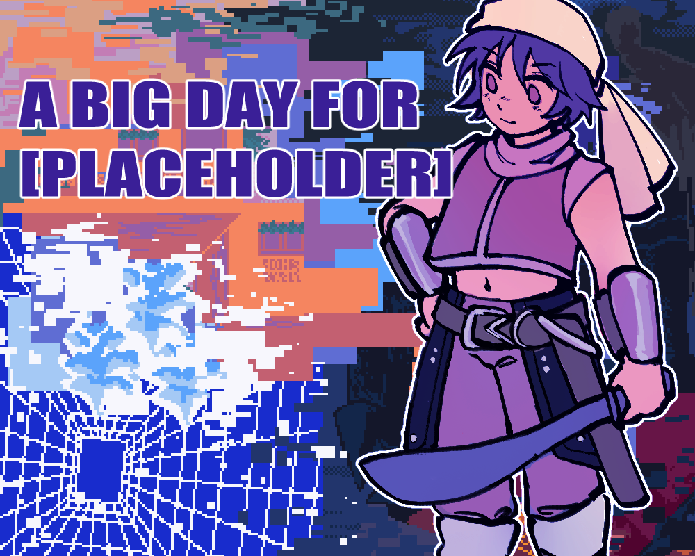 Cover image for A Big Day For [PLACEHOLDER]! (Jam Version)