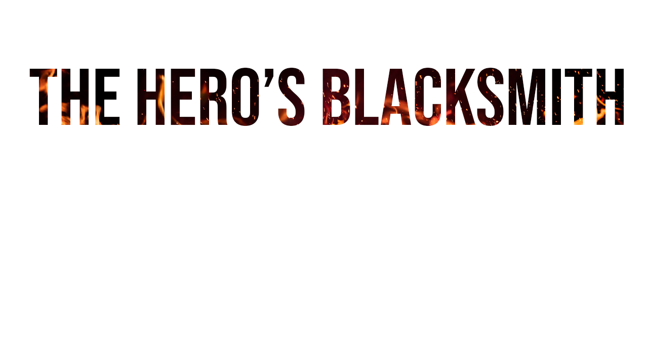 The Hero's Blacksmith