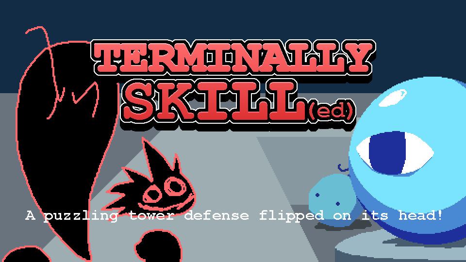 Terminally Skill(ed)