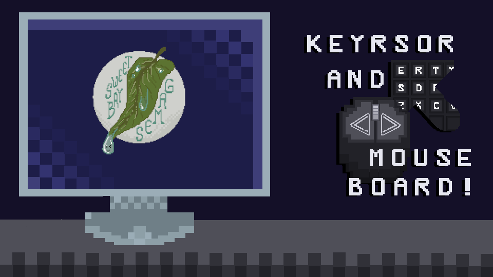 Keyrsor & Mouseboard