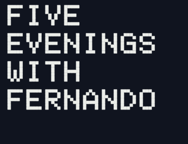 Five Evenings With Fernando