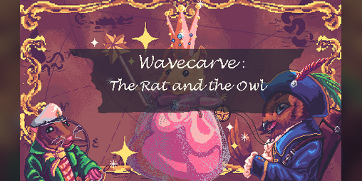 Cover image for Wavecarve: The Rat and The Owl