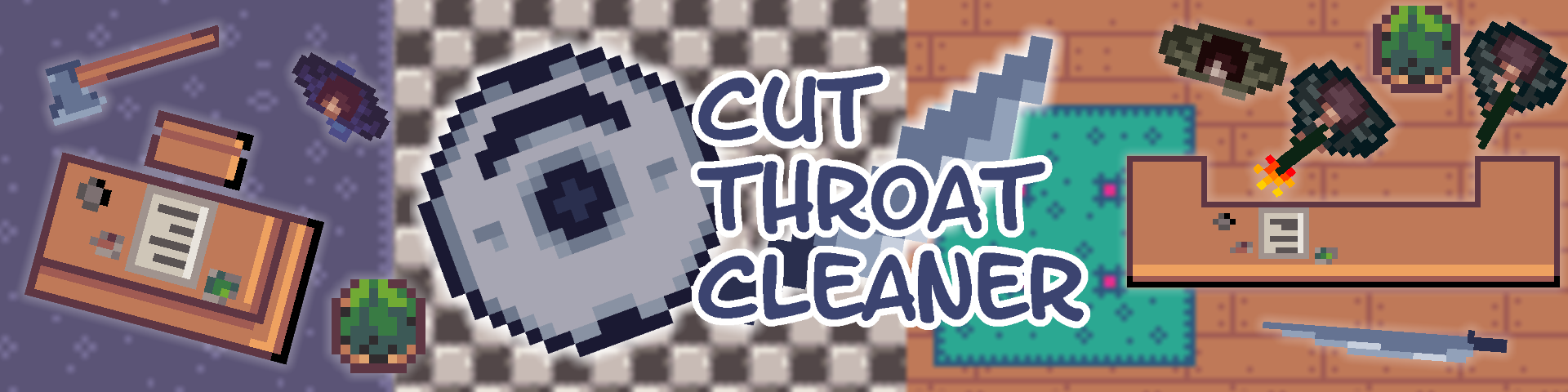 Cut-Throat Cleaner