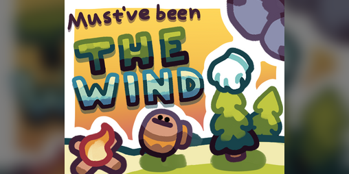 Cover image for Must Have Been The Wind