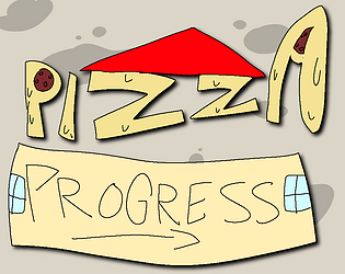 Pizza Progress by RebornWoshua for GMTK Game Jam 2023 