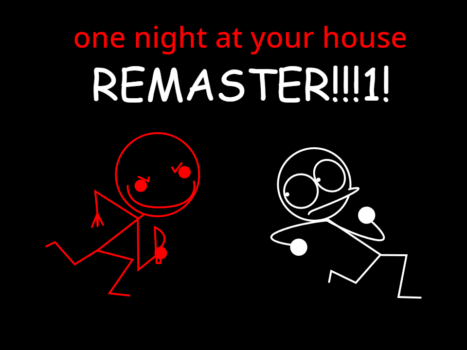 One night at your house (remastered