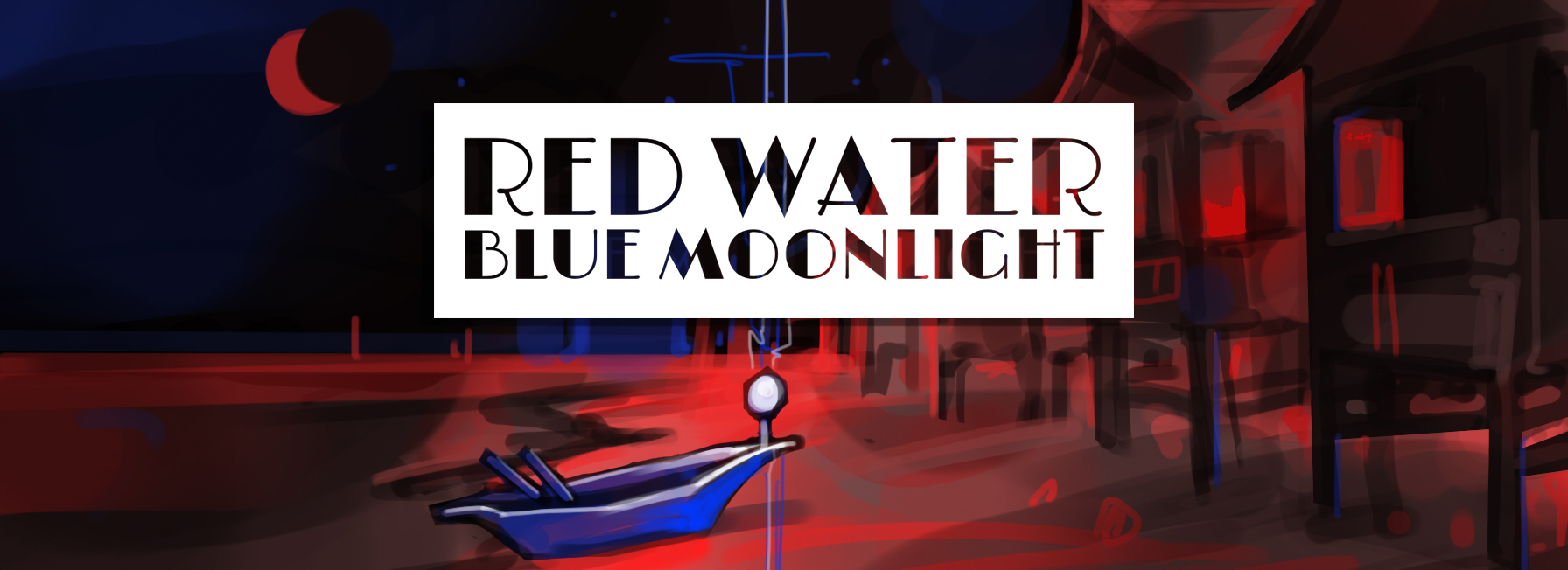Red Water - Blue Moonlight