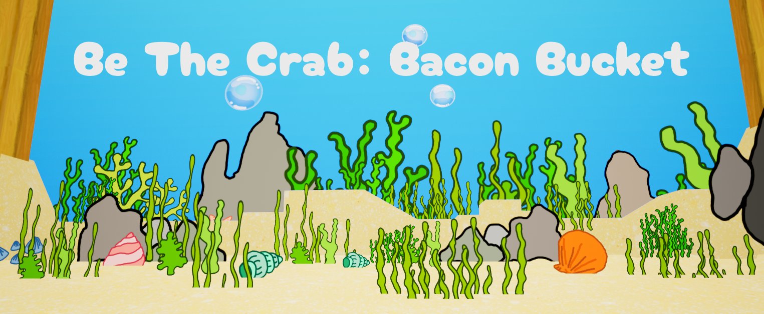Be The Crab: Bacon Bucket