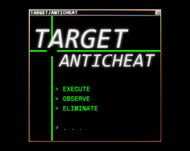 Cover image for TARGET / ANTICHEAT