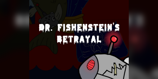 Cover image for Dr. Fishenstein's Betrayal