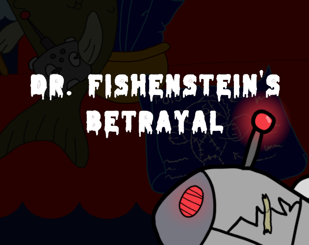 Cover image for Dr. Fishenstein's Betrayal