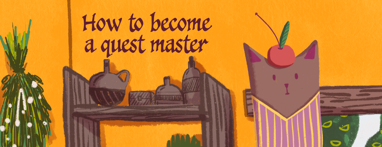 How to become a quest Master