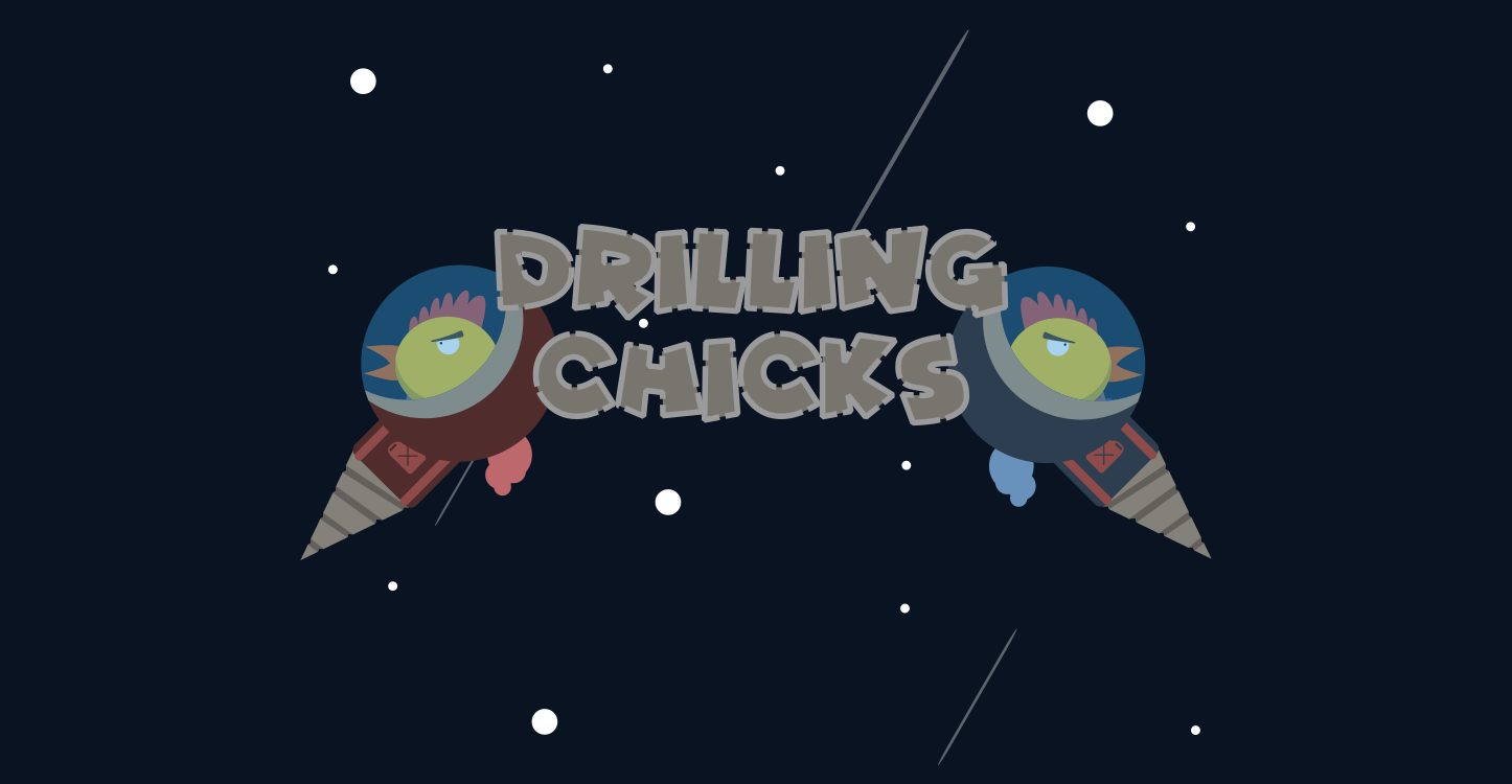 Drilling Chicks