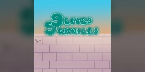 Cover image for 9 Lives 9 Choices