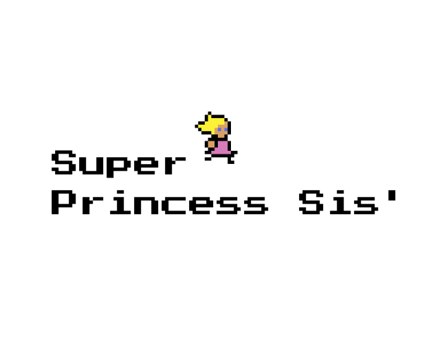 Super Princess Sis'