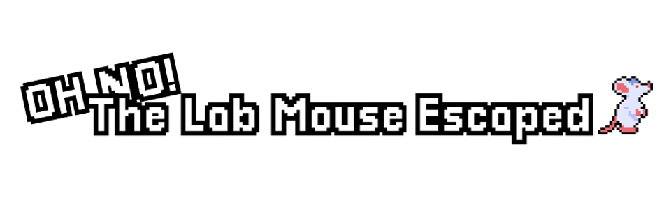 Oh NO! The Lab Mouse Escaped (GMTK 2023)