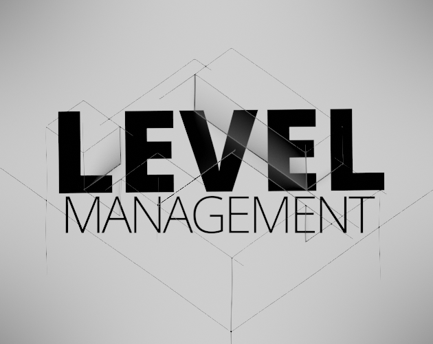 Level Management