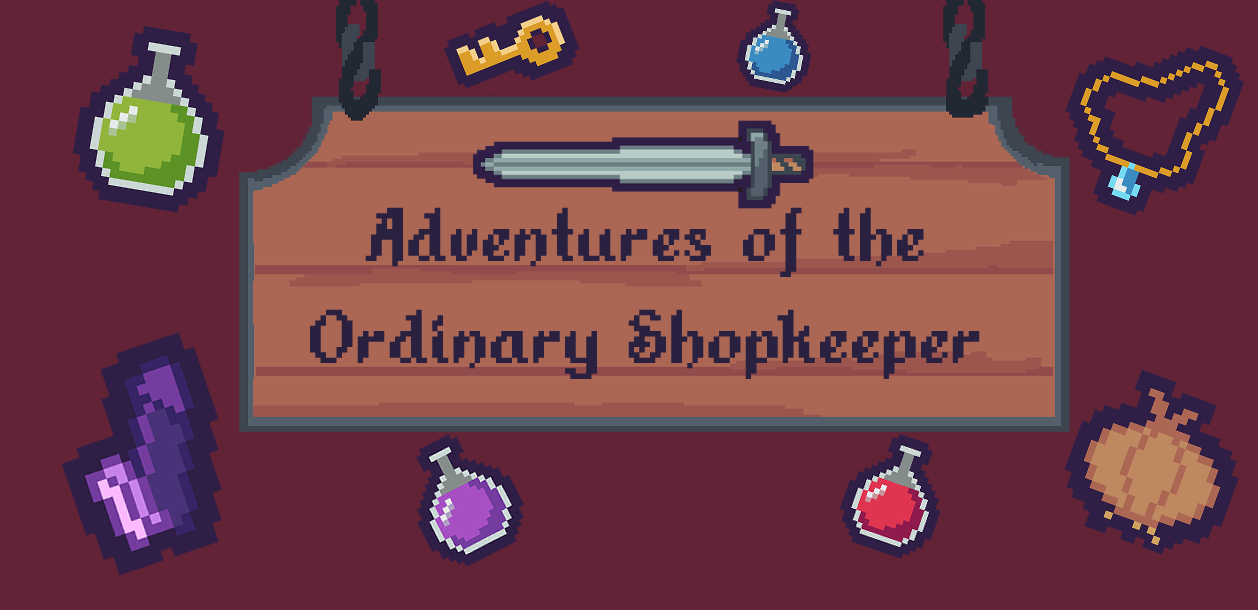 Adventures of the Ordinary Shopkeeper