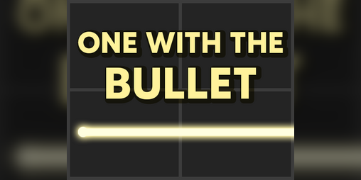 Cover image for One With The Bullet