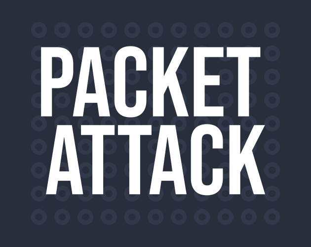 Packet Attack By Ollie D Cha5m