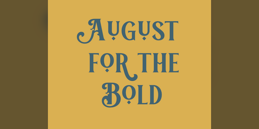 Cover image for August for the Bold
