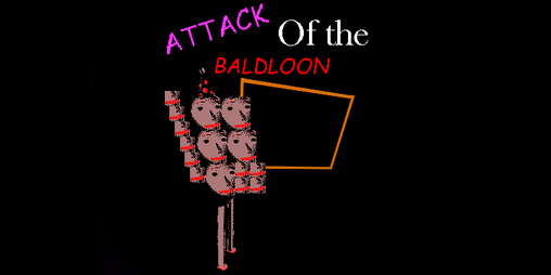 Cover image for The Attack Of The Baldloon[DISCONTINUED!]